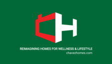 Chavez Homes — Reimagining Homes for Wellness & Lifestyle
